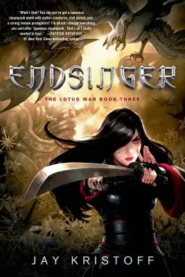 Endsinger: Der Lotus-Krieg, Buch drei - Endsinger: The Lotus War Book Three