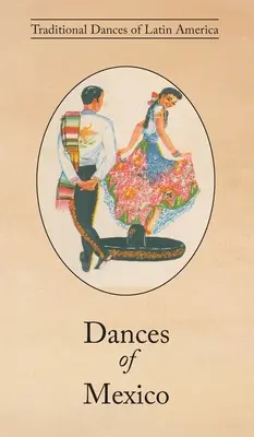 Tänze aus Mexiko - Dances of Mexico