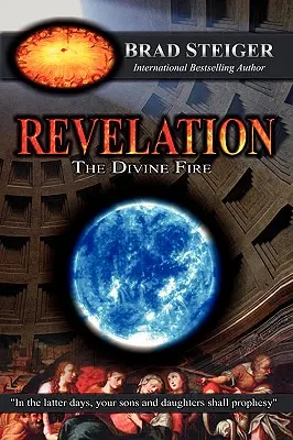 Die Offenbarung: Das göttliche Feuer - Revelation: The Divine Fire