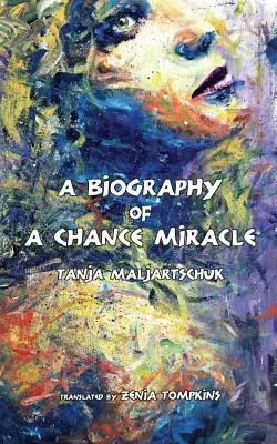 Die Biographie eines zufälligen Wunders - A Biography of a Chance Miracle