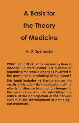 Eine Grundlage für die Theorie der Medizin - A Basis for the Theory of Medicine