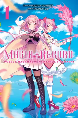 Magia Record: Puella Magi Madoka Magica Nebengeschichte, Bd. 1 - Magia Record: Puella Magi Madoka Magica Side Story, Vol. 1