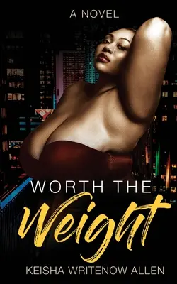Das Gewicht wert: Eine Liebe wie keine andere - Worth the Weight: A Love Like No Other