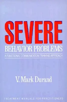 Schwere Verhaltensprobleme: Ein Ansatz für funktionales Kommunikationstraining - Severe Behavior Problems: A Functional Communication Training Approach