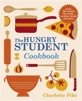 Hungriges Studenten-Kochbuch - Hungry Student Cookbook