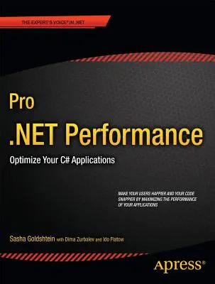 Pro .Net Leistung: Optimieren Sie Ihre C#-Anwendungen - Pro .Net Performance: Optimize Your C# Applications