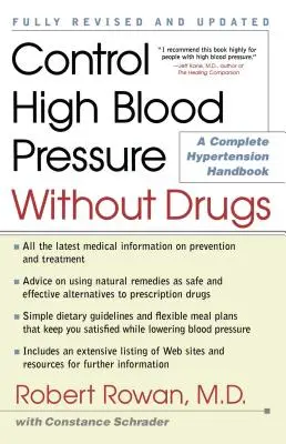 Bluthochdruck ohne Medikamente kontrollieren: Ein komplettes Hypertonie-Handbuch - Control High Blood Pressure Without Drugs: A Complete Hypertension Handbook