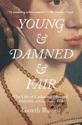 Jung, verdammt und schön - Young and Damned and Fair