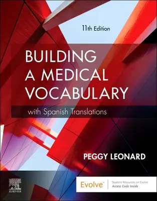 Aufbau eines medizinischen Vokabulars: Mit spanischen Übersetzungen - Building a Medical Vocabulary: With Spanish Translations