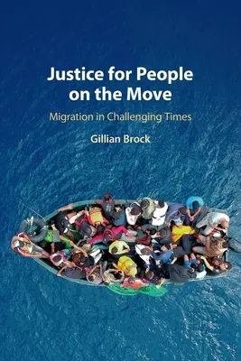 Gerechtigkeit für Menschen in Bewegung: Migration in herausfordernden Zeiten - Justice for People on the Move: Migration in Challenging Times