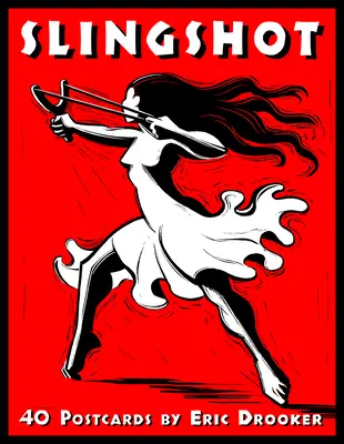 Slingshot: 40 Postkarten von Eric Drooker - Slingshot: 40 Postcards by Eric Drooker