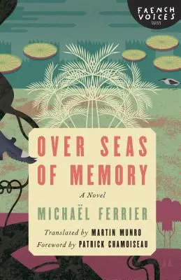 Über den Meeren der Erinnerung - Over Seas of Memory