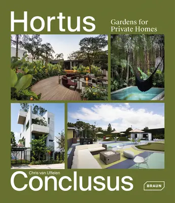 Hortus Conclusus: Gärten für Privathäuser - Hortus Conclusus: Gardens for Private Homes