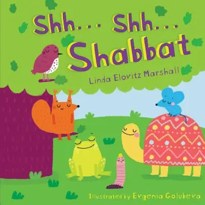 Sch.... Sch... Schabbat - Shh . . . Shh . . . Shabbat