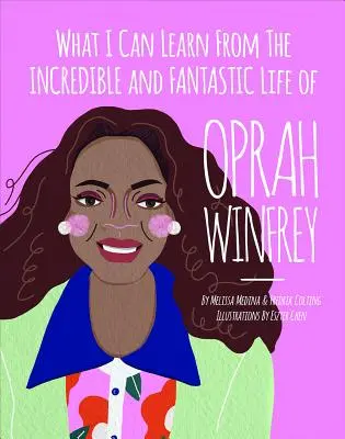 Was ich aus dem unglaublichen und fantastischen Leben von Oprah Winfrey lernen kann - What I Can Learn from the Incredible and Fantastic Life of Oprah Winfrey