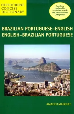 Kurzes brasilianisches Wörterbuch Portugiesisch-Englisch/Englisch-Brasilianisches Portugiesisch - Brazilian Portuguese-English/English-Brazilian Portuguese Concise Dictionary