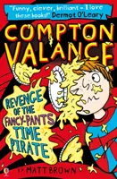 Compton Valance - Die Rache des schick angezogenen Zeitpiraten - Compton Valance - Revenge of the Fancy-Pants Time Pirate