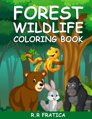 Waldtier-Malbuch: Ein Malbuch mit wunderschönen Waldtieren, Vögeln, Pflanzen und Wildtieren zum Stressabbau und zur Entspannung - Forest wildlife coloring book: A Coloring Book Featuring Beautiful Forest Animals, Birds, Plants and Wildlife for Stress Relief and Relaxation