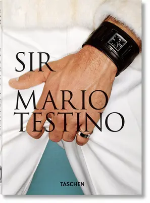 Mario Testino. Herr. 40. Auflage. - Mario Testino. Sir. 40th Ed.