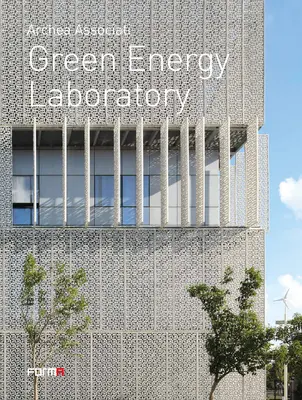 Labor für grüne Energie: Archea Associati - Green Energy Laboratory: Archea Associati