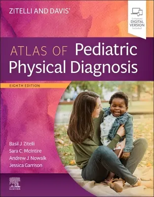 Zitelli und Davis' Atlas der Pädiatrischen Physikalischen Diagnostik - Zitelli and Davis' Atlas of Pediatric Physical Diagnosis
