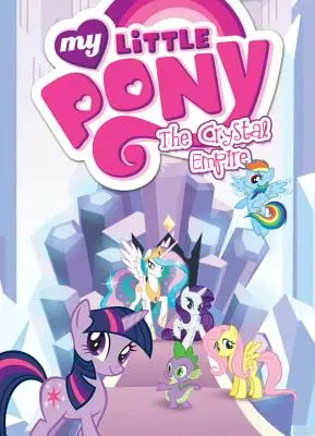 My Little Pony: Das Kristallimperium - My Little Pony: The Crystal Empire