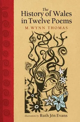 Die Geschichte von Wales in zwölf Gedichten - The History of Wales in Twelve Poems