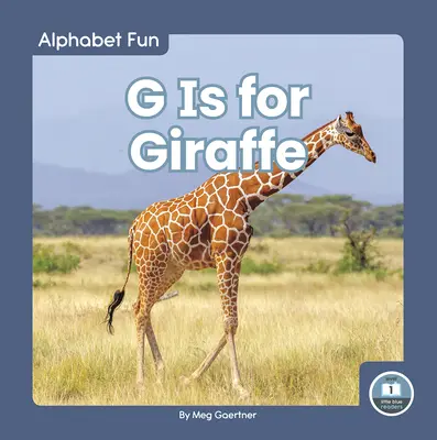 G ist für Giraffe - G Is for Giraffe