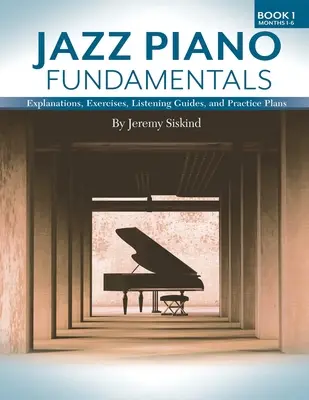 Jazz-Klavier-Grundlagen (Buch 1) - Jazz Piano Fundamentals (Book 1)