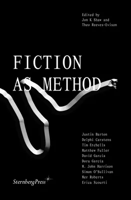 Fiktion als Methode - Fiction as Method