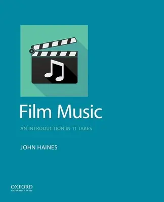 Filmmusik: Eine Einführung in 11 Takes - Film Music: An Introduction in 11 Takes