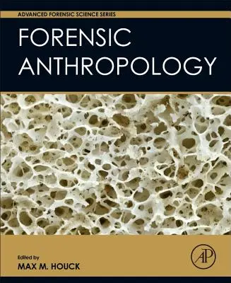 Forensische Anthropologie - Forensic Anthropology
