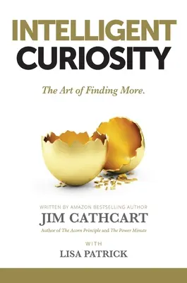 Intelligente Neugierde: Die Kunst, mehr zu finden - Intelligent Curiosity: The Art of Finding More