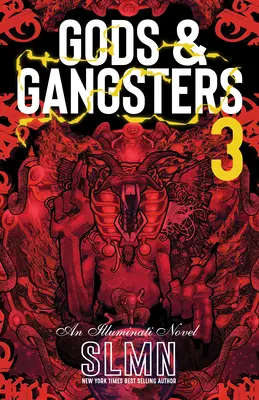 Götter und Gangster 3: Ein Illuminati-Roman - Gods & Gangsters 3: An Illuminati Novel