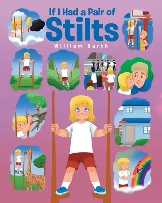 Wenn ich ein Paar Stelzen hätte - If I Had a Pair of Stilts