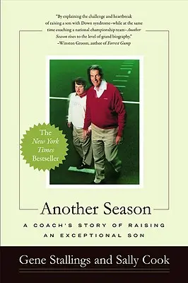 Eine andere Saison: Die Geschichte eines Trainers, der einen außergewöhnlichen Sohn großzieht - Another Season: A Coach's Story of Raising an Exceptional Son