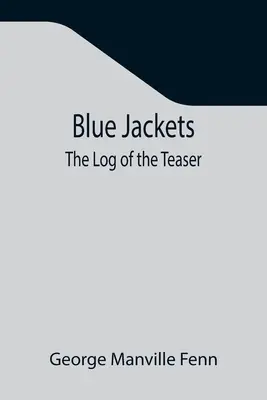 Blaue Jacken: Das Logbuch des Teasers - Blue Jackets: The Log of the Teaser