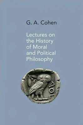 Vorlesungen über die Geschichte der moralischen und politischen Philosophie - Lectures on the History of Moral and Political Philosophy