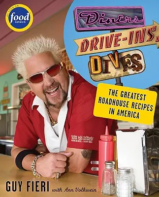 Diners, Drive-Ins und Dives: Ein typisch amerikanischer Road Trip... mit Rezepten! - Diners, Drive-Ins and Dives: An All-American Road Trip...with Recipes!