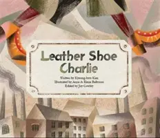 Lederschuh Charlie - Industrielle Revolution (UK) - Leather Shoe Charlie - Industrial Revolution (UK)