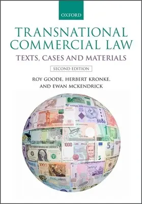 Transnationales Wirtschaftsrecht: Texte, Fälle und Materialien - Transnational Commercial Law: Text, Cases, and Materials