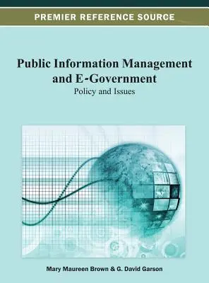 Öffentliches Informationsmanagement und E-Government: Politik und Themen - Public Information Management and E-Government: Policy and Issues