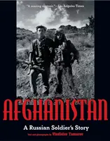 Afghanistan: Die Geschichte eines russischen Soldaten - Afghanistan: A Russian Soldier's Story
