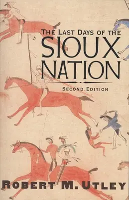 Die letzten Tage der Sioux-Nation - The Last Days of the Sioux Nation