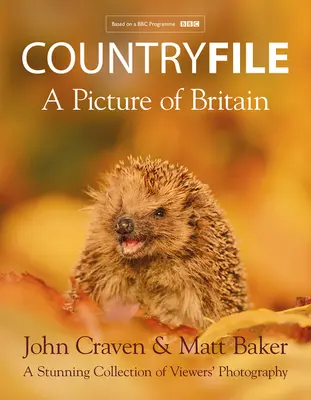 Countryfile - Ein Bild von Großbritannien - Eine atemberaubende Sammlung von Fotografien von Zuschauern - Countryfile - A Picture of Britain - A Stunning Collection of Viewers' Photography