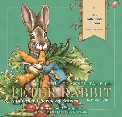 Das klassische Märchen von Peter Rabbit Klassische Erbstück-Ausgabe: Die klassische Ausgabe im Hardcover mit Schuber und Lesebändchen - The Classic Tale of Peter Rabbit Classic Heirloom Edition: The Classic Edition Hardcover with Slipcase and Ribbon Marker