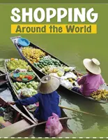 Einkaufen rund um die Welt - Shopping Around the World