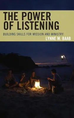 Die Kraft des Zuhörens: Fertigkeiten für Mission und Dienst entwickeln - The Power of Listening: Building Skills for Mission and Ministry