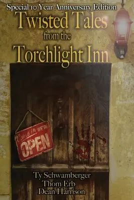 Verdrehte Geschichten aus dem Torchlight Inn - Twisted Tales from the Torchlight Inn