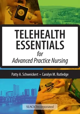 Telemedizinische Grundlagen für fortgeschrittene Pflegekräfte - Telehealth Essentials for Advanced Practice Nursing